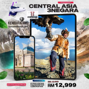 PAKEJ PELANCONGAN CENTRAL ASIA 3 NEGARA