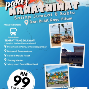 PAKEJ PELANCONGAN NARATHIWAT